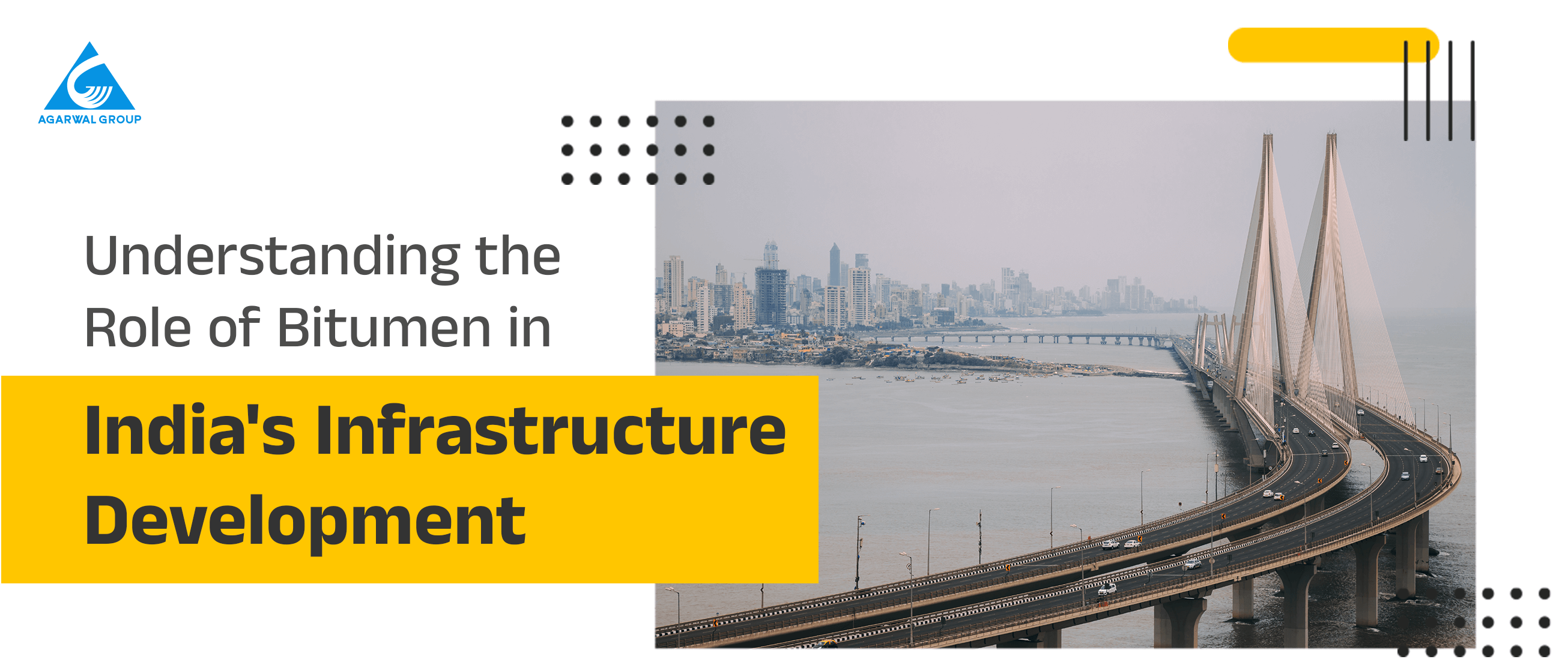 Understanding the Role of Bitumen in India’s Infrastructure Development